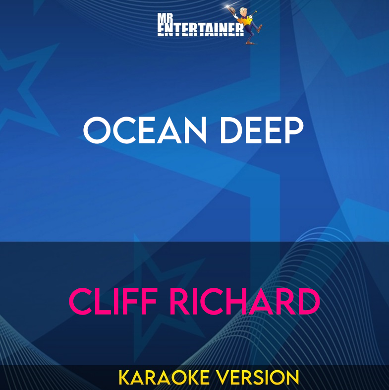 Ocean Deep - Cliff Richard (Karaoke Version) from Mr Entertainer Karaoke