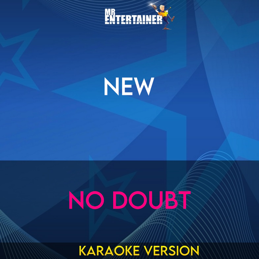 New - No Doubt (Karaoke Version) from Mr Entertainer Karaoke
