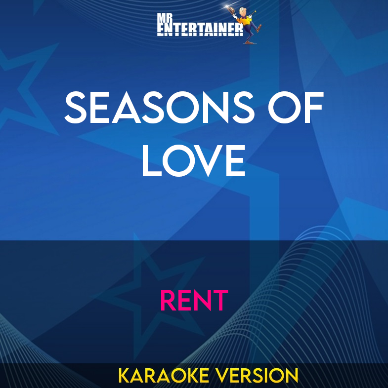 Seasons Of Love - Rent (Karaoke Version) from Mr Entertainer Karaoke