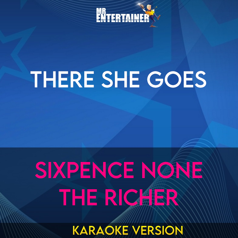 There She Goes - Sixpence None The Richer (Karaoke Version) from Mr Entertainer Karaoke