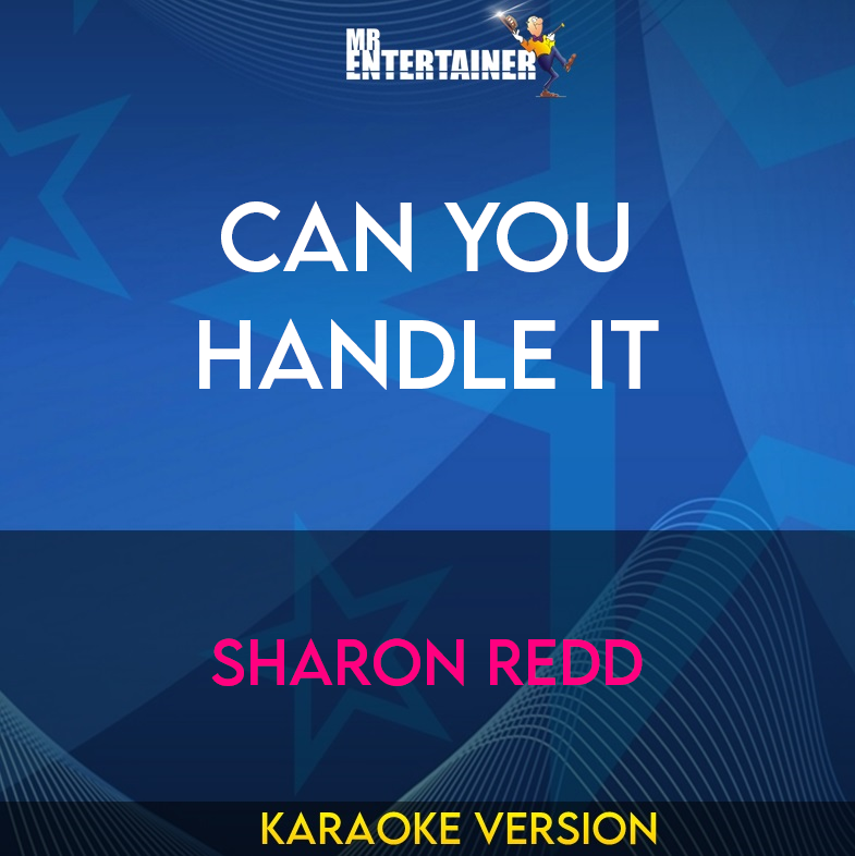 Can You Handle It - Sharon Redd (Karaoke Version) from Mr Entertainer Karaoke