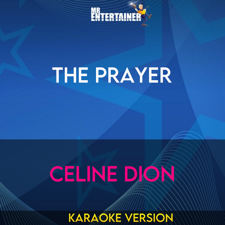 The Prayer - Celine Dion (Karaoke Version) from Mr Entertainer Karaoke