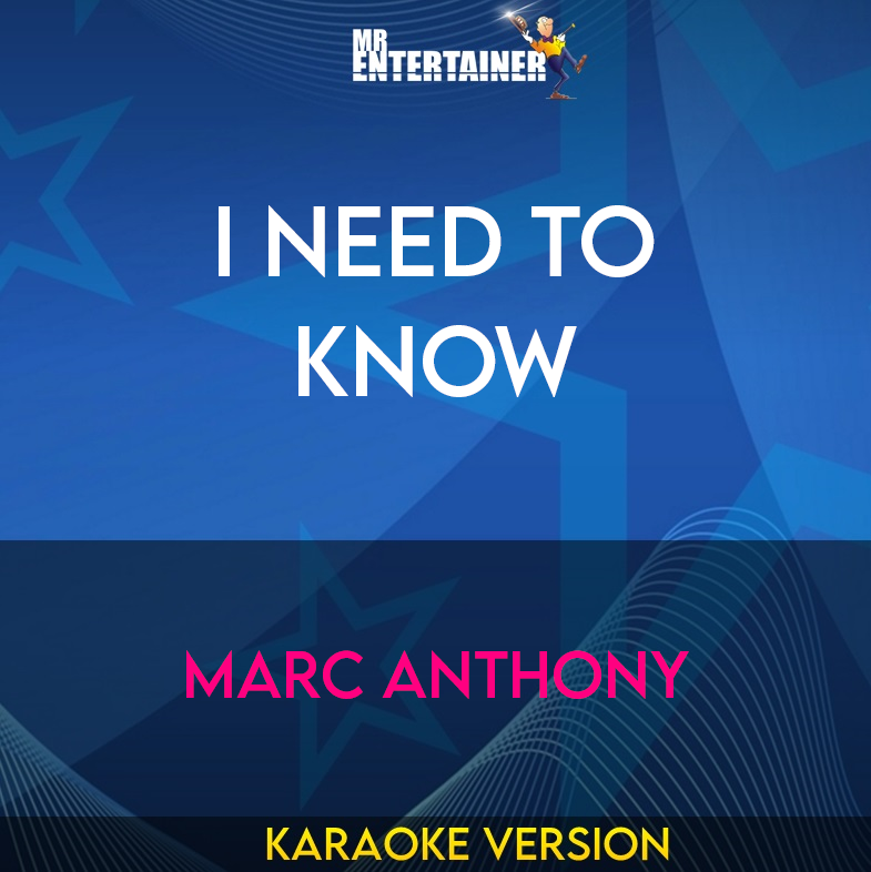 I Need To Know - Marc Anthony (Karaoke Version) from Mr Entertainer Karaoke