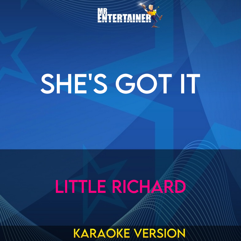 She's Got It - Little Richard (Karaoke Version) from Mr Entertainer Karaoke