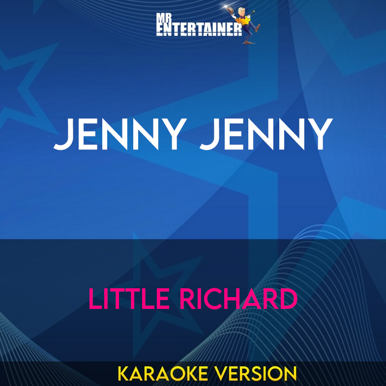 Jenny Jenny - Little Richard (Karaoke Version) from Mr Entertainer Karaoke