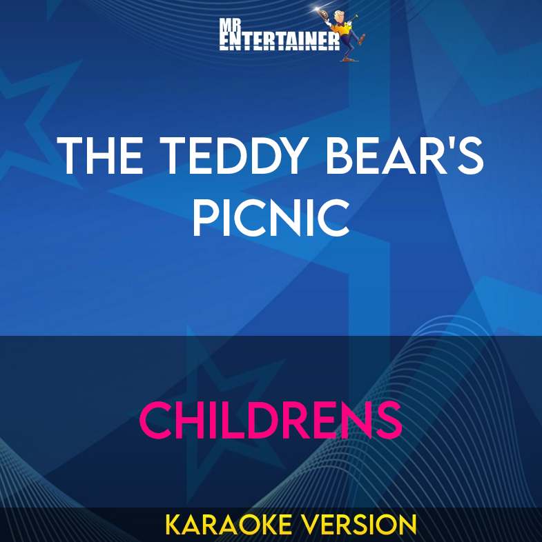 The Teddy Bear's Picnic - Childrens