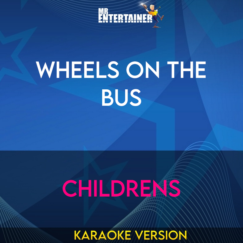 Wheels On The Bus - Childrens
