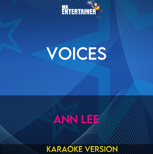 Voices - Ann Lee (Karaoke Version) from Mr Entertainer Karaoke