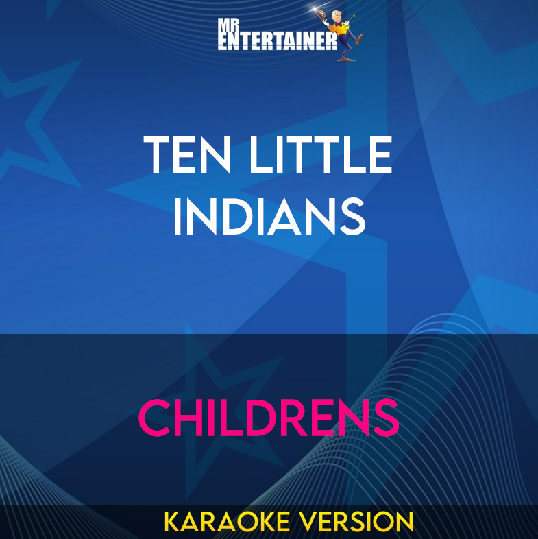 Ten Little Indians - Childrens