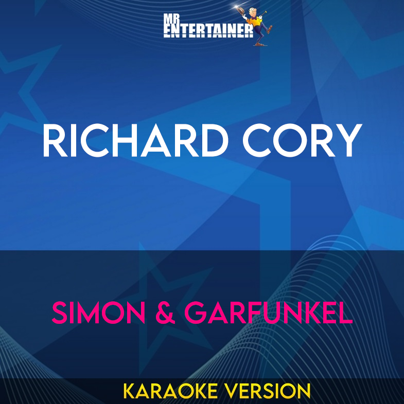 Richard Cory - Simon & Garfunkel (Karaoke Version) from Mr Entertainer Karaoke