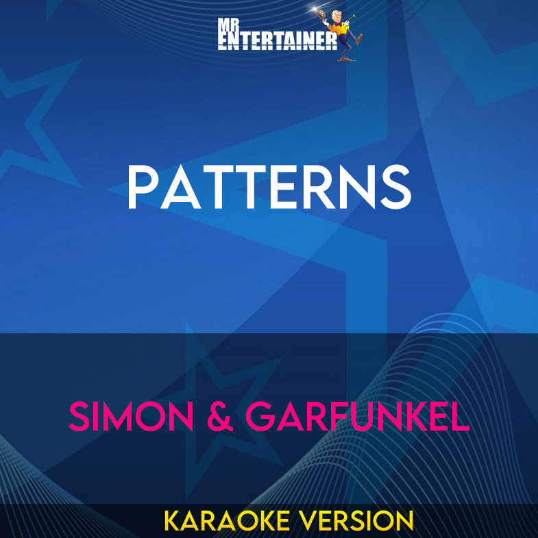 Patterns - Simon & Garfunkel (Karaoke Version) from Mr Entertainer Karaoke