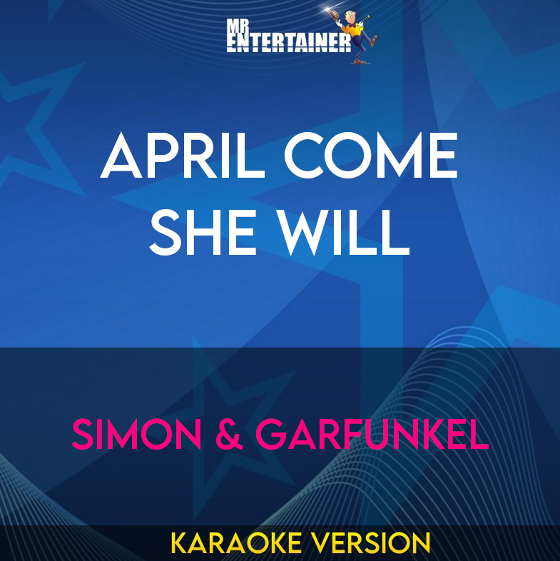 April Come She Will - Simon & Garfunkel (Karaoke Version) from Mr Entertainer Karaoke