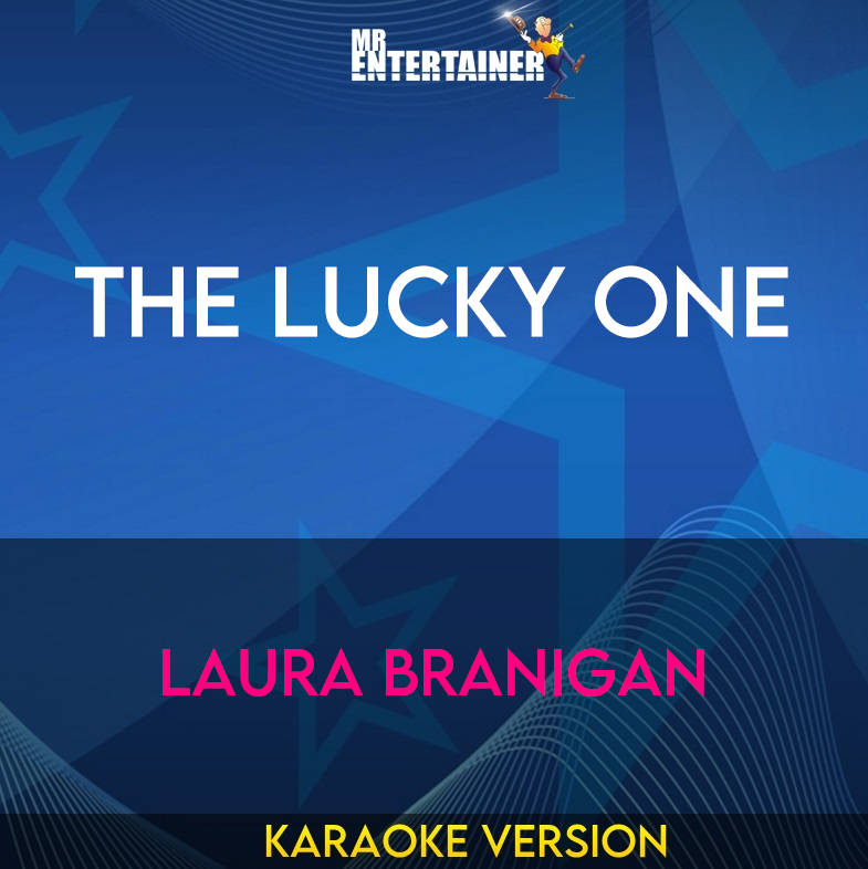 The Lucky One - Laura Branigan (Karaoke Version) from Mr Entertainer Karaoke