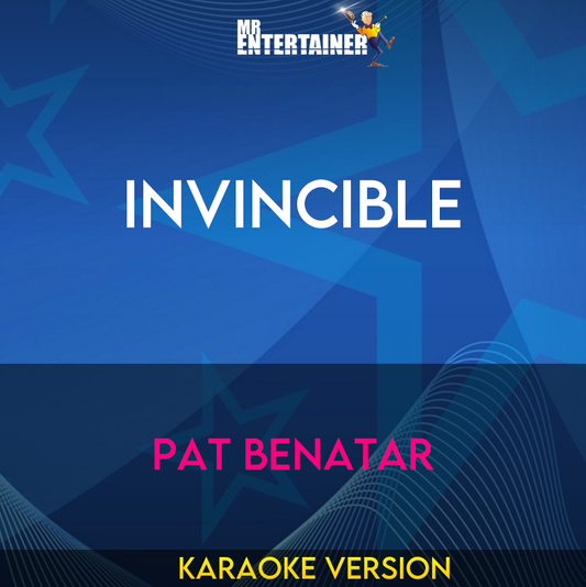 Invincible - Pat Benatar (Karaoke Version) from Mr Entertainer Karaoke