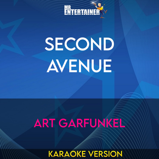 Second Avenue - Art Garfunkel (Karaoke Version) from Mr Entertainer Karaoke