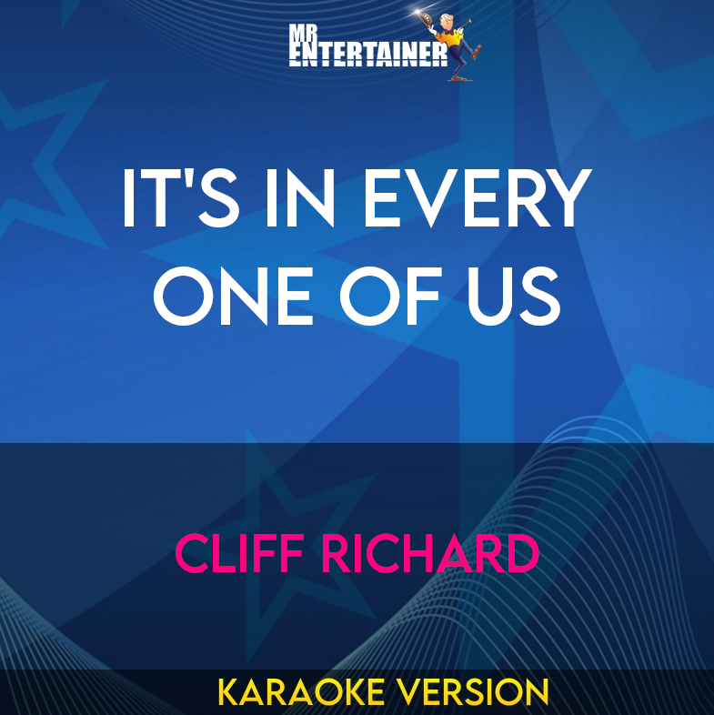 It's In Every One Of Us - Cliff Richard (Karaoke Version) from Mr Entertainer Karaoke