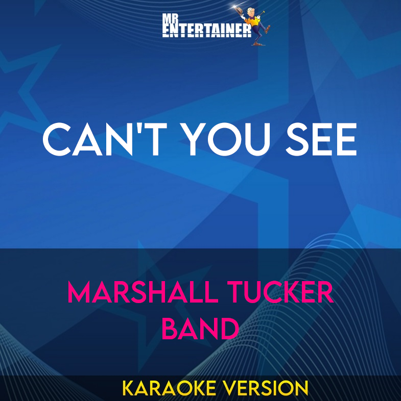 Can't You See - Marshall Tucker Band (Karaoke Version) from Mr Entertainer Karaoke