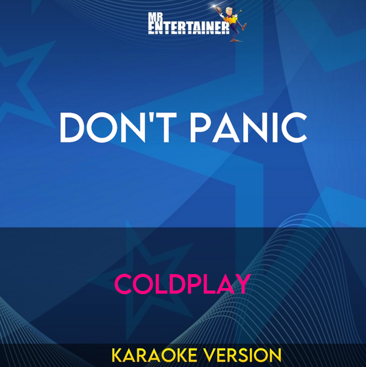 Don't Panic - Coldplay (Karaoke Version) from Mr Entertainer Karaoke