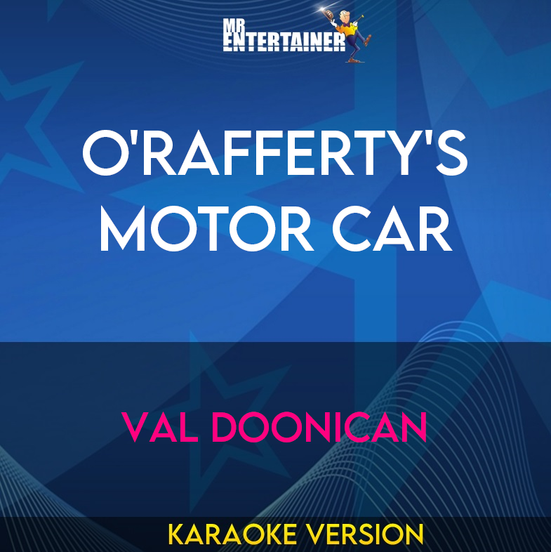 O'rafferty's Motor Car - Val Doonican (Karaoke Version) from Mr Entertainer Karaoke