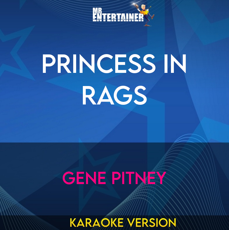 Princess In Rags - Gene Pitney (Karaoke Version) from Mr Entertainer Karaoke