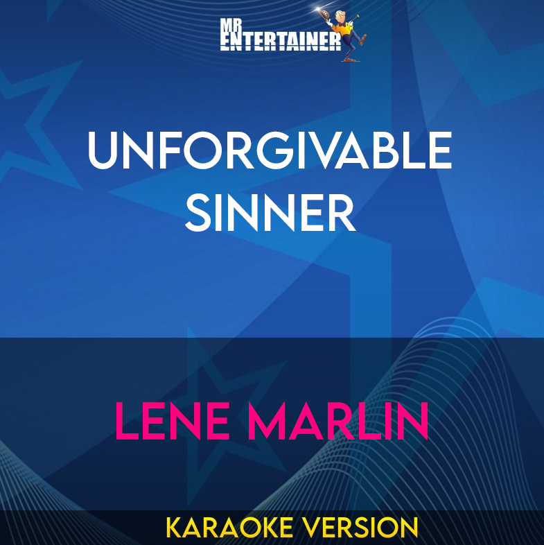 Unforgivable Sinner - Lene Marlin (Karaoke Version) from Mr Entertainer Karaoke