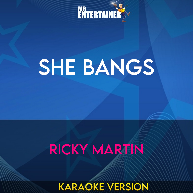 She Bangs - Ricky Martin (Karaoke Version) from Mr Entertainer Karaoke