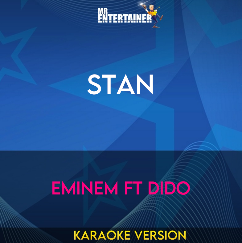 Stan - Eminem ft Dido (Karaoke Version) from Mr Entertainer Karaoke