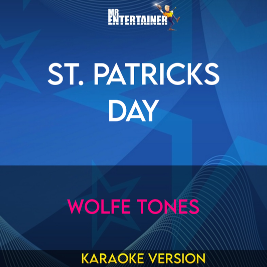 St. Patricks Day - Wolfe Tones (Karaoke Version) from Mr Entertainer Karaoke