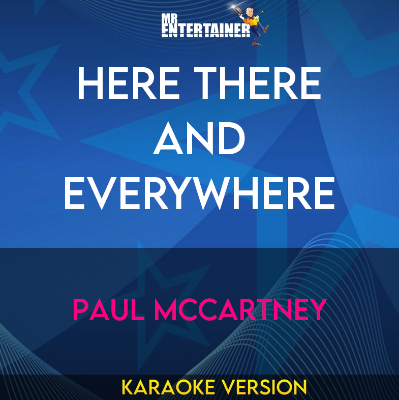 Here There and Everywhere - Paul McCartney (Karaoke Version) from Mr Entertainer Karaoke