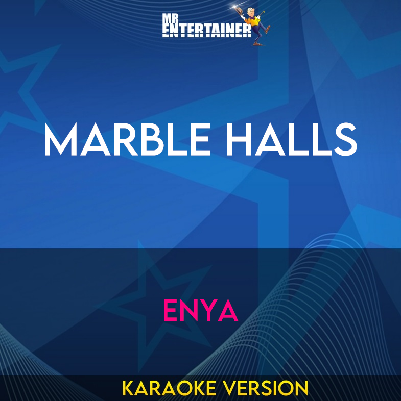 Marble Halls - Enya (Karaoke Version) from Mr Entertainer Karaoke