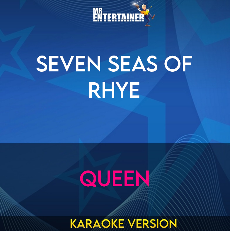 Seven Seas Of Rhye - Queen (Karaoke Version) from Mr Entertainer Karaoke