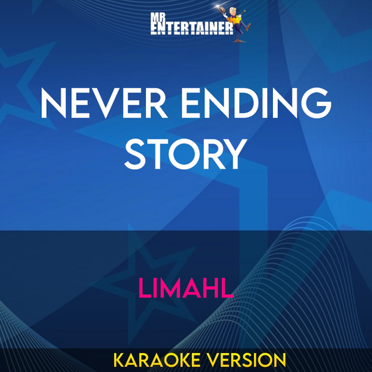 Never Ending Story - Limahl (Karaoke Version) from Mr Entertainer Karaoke