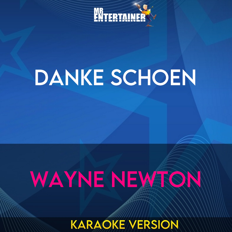 Danke Schoen - Wayne Newton (Karaoke Version) from Mr Entertainer Karaoke