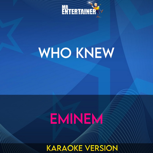 Who Knew - Eminem