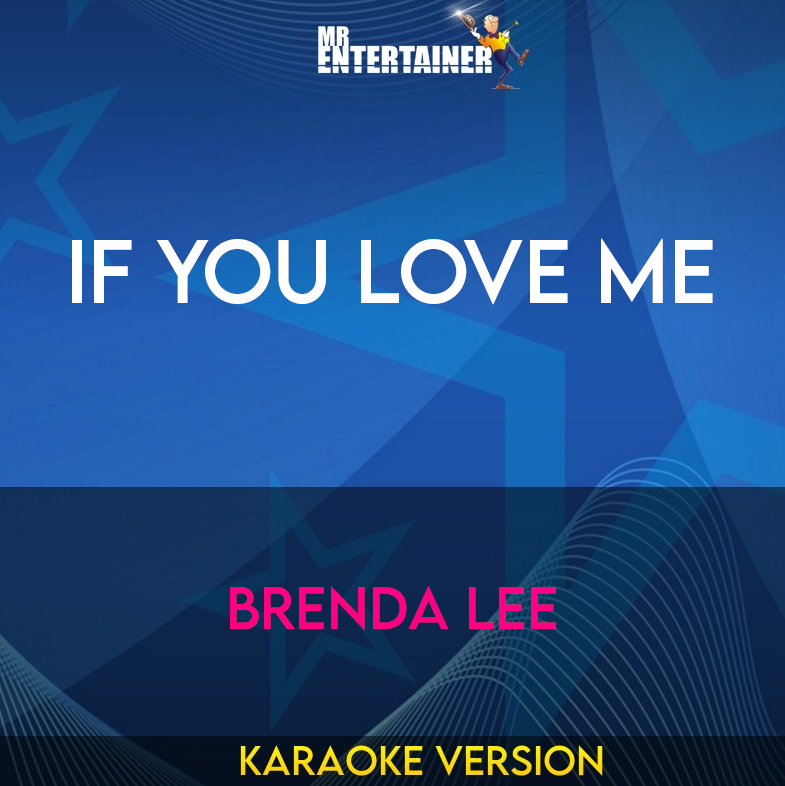 If You Love Me - Brenda Lee (Karaoke Version) from Mr Entertainer Karaoke