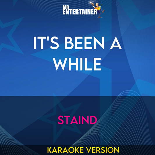 It's Been A While - Staind (Karaoke Version) from Mr Entertainer Karaoke