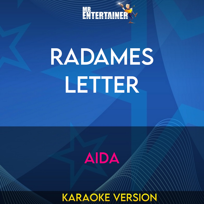 Radames Letter - Aida (Karaoke Version) from Mr Entertainer Karaoke