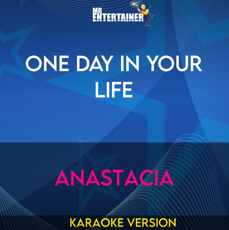 One Day In Your Life - Anastacia (Karaoke Version) from Mr Entertainer Karaoke