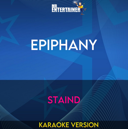 Epiphany - Staind (Karaoke Version) from Mr Entertainer Karaoke