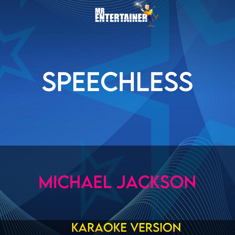 Speechless - Michael Jackson (Karaoke Version) from Mr Entertainer Karaoke