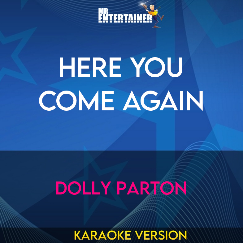 Here You Come Again - Dolly Parton (Karaoke Version) from Mr Entertainer Karaoke
