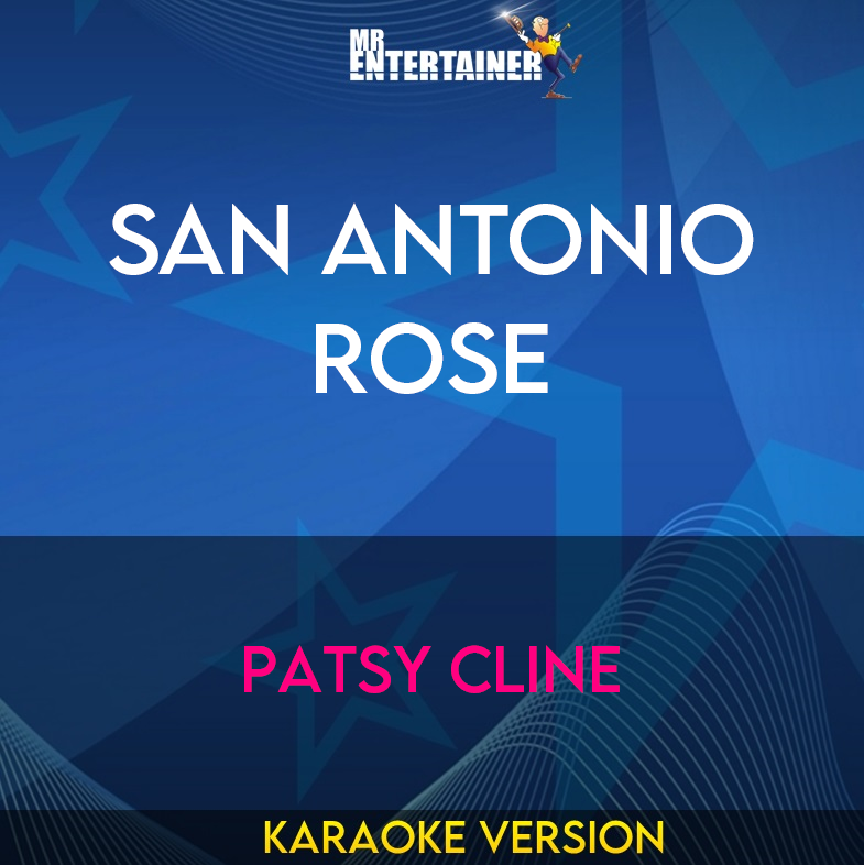 San Antonio Rose - Patsy Cline (Karaoke Version) from Mr Entertainer ...