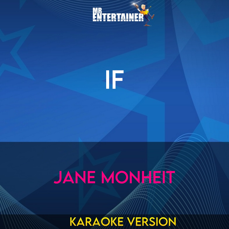 If - Jane Monheit (Karaoke Version) from Mr Entertainer Karaoke