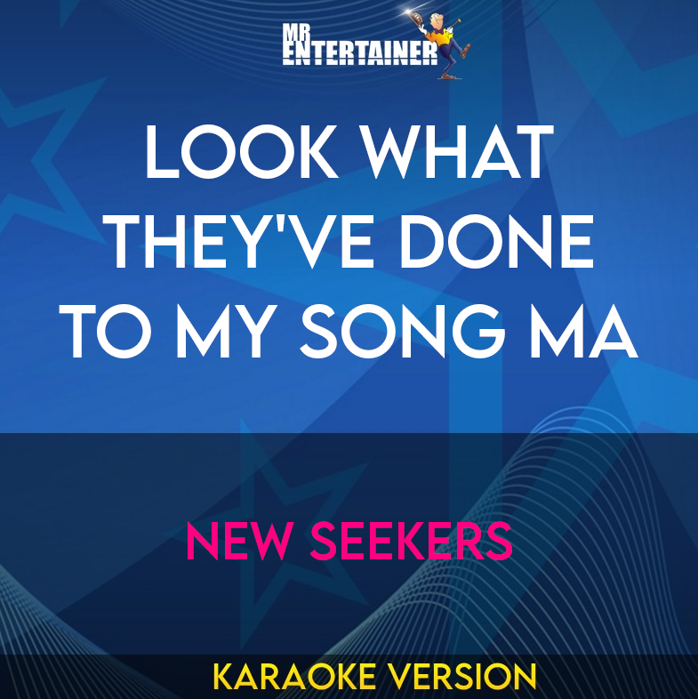 Look What They've Done To My Song Ma - New Seekers (Karaoke Version) from Mr Entertainer Karaoke