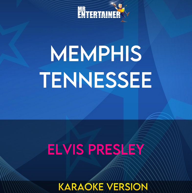 Memphis Tennessee - Elvis Presley (Karaoke Version) from Mr Entertainer Karaoke