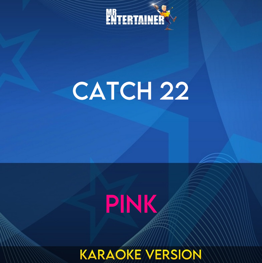 Catch 22 - Pink