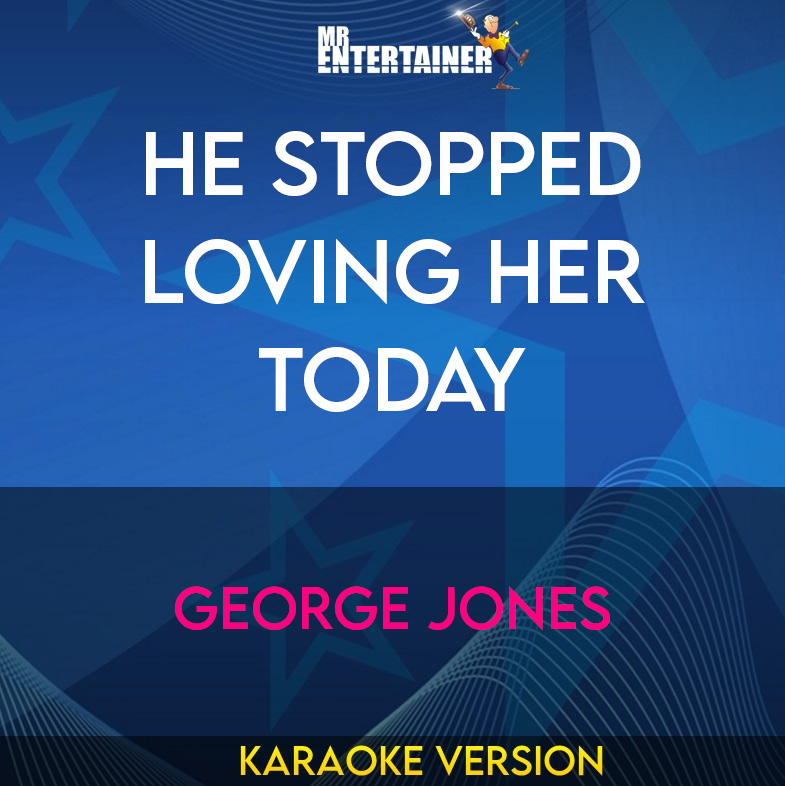 He Stopped Loving Her Today - George Jones (Karaoke Version) from Mr Entertainer Karaoke