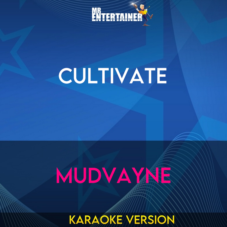 Cultivate - Mudvayne (Karaoke Version) from Mr Entertainer Karaoke