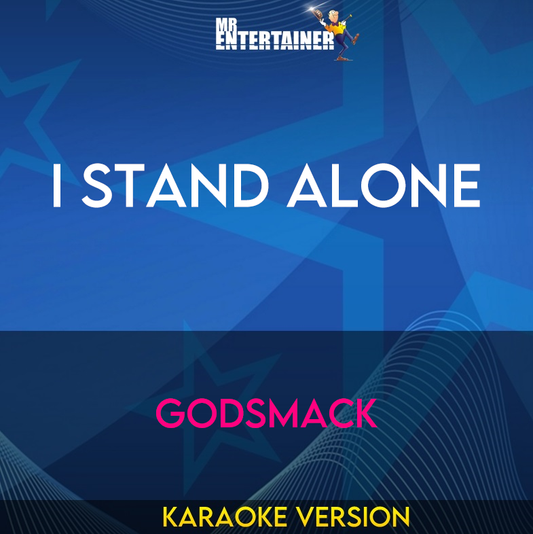 I Stand Alone - Godsmack (Karaoke Version) from Mr Entertainer Karaoke