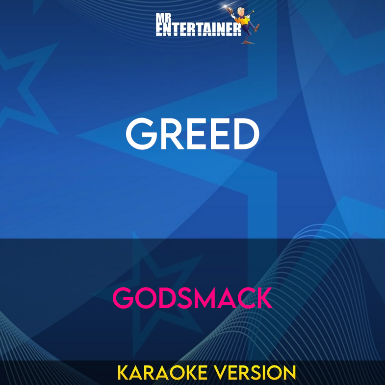 Greed - Godsmack (Karaoke Version) from Mr Entertainer Karaoke